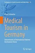 E-Book (pdf) Medical Tourism in Germany von Klaus Schmerler