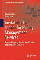 Fester Einband Invitations to Tender for Facility Management Services von Cinzia Talamo, Nazly Atta