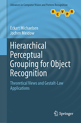 Livre Relié Hierarchical Perceptual Grouping for Object Recognition de Jochen Meidow, Eckart Michaelsen