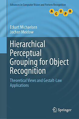 eBook (pdf) Hierarchical Perceptual Grouping for Object Recognition de Eckart Michaelsen, Jochen Meidow