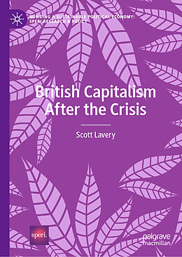 Livre Relié British Capitalism After the Crisis de Scott Lavery