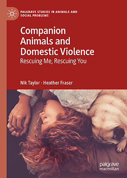 Livre Relié Companion Animals and Domestic Violence de Heather Fraser, Nik Taylor