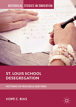 Fester Einband St. Louis School Desegregation von Hope C. Rias