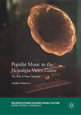 Livre Relié Popular Music in the Nostalgia Video Game de Andra Iv nescu