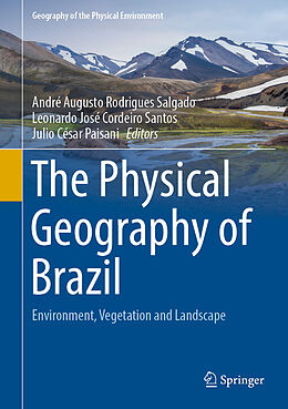 Fester Einband The Physical Geography of Brazil von 