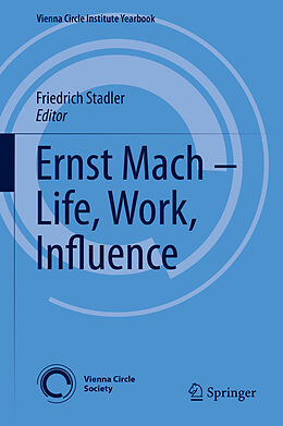 Livre Relié Ernst Mach   Life, Work, Influence de 