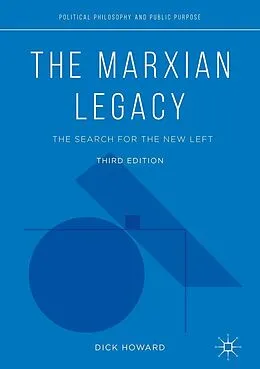 E-Book (pdf) The Marxian Legacy von Dick Howard