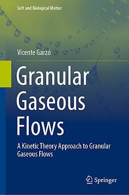 Livre Relié Granular Gaseous Flows de Vicente Garzó