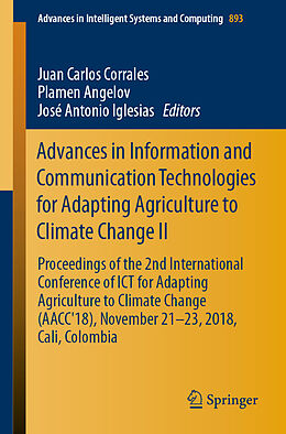 Couverture cartonnée Advances in Information and Communication Technologies for Adapting Agriculture to Climate Change II de 