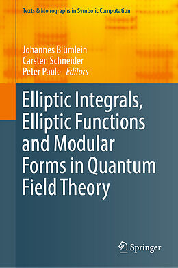 E-Book (pdf) Elliptic Integrals, Elliptic Functions and Modular Forms in Quantum Field Theory von 