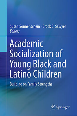 Livre Relié Academic Socialization of Young Black and Latino Children de 