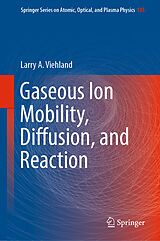 eBook (pdf) Gaseous Ion Mobility, Diffusion, and Reaction de Larry A. Viehland