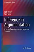 E-Book (pdf) Inference in Argumentation von Eddo Rigotti, Sara Greco