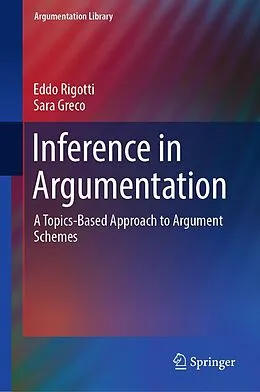 E-Book (pdf) Inference in Argumentation von Eddo Rigotti, Sara Greco