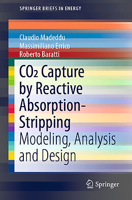 Kartonierter Einband CO2 Capture by Reactive Absorption-Stripping von Claudio Madeddu, Roberto Baratti, Massimiliano Errico