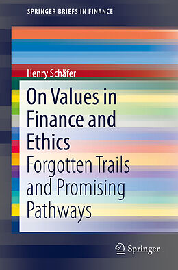 Couverture cartonnée On Values in Finance and Ethics de Henry Schäfer