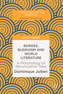 Livre Relié Borges, Buddhism and World Literature de Dominique Jullien