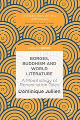 eBook (pdf) Borges, Buddhism and World Literature de Dominique Jullien