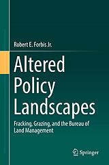 eBook (pdf) Altered Policy Landscapes de Robert E. Forbis Jr.