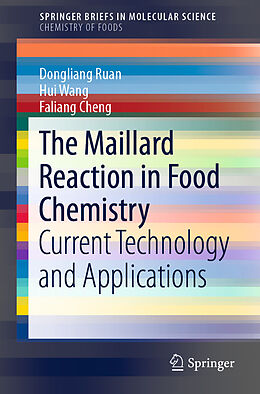 Couverture cartonnée The Maillard Reaction in Food Chemistry de Dongliang Ruan, Faliang Cheng, Hui Wang