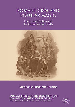 Livre Relié Romanticism and Popular Magic de Stephanie Elizabeth Churms