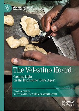 eBook (pdf) The Velestino Hoard de Florin Curta, Bartlomiej Szymon Szmoniewski