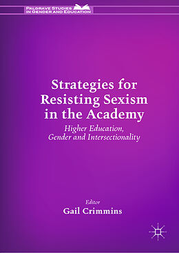 Livre Relié Strategies for Resisting Sexism in the Academy de 