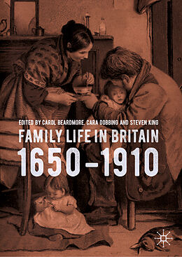 Livre Relié Family Life in Britain, 1650 1910 de 