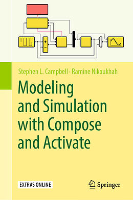 Livre Relié Modeling and Simulation with Compose and Activate de Ramine Nikoukhah, Stephen L. Campbell