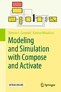 E-Book (pdf) Modeling and Simulation with Compose and Activate von Stephen L. Campbell, Ramine Nikoukhah