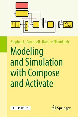 E-Book (pdf) Modeling and Simulation with Compose and Activate von Stephen L. Campbell, Ramine Nikoukhah