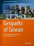 E-Book (pdf) Geoparks of Taiwan von Jiun-Chuan Lin, Shew-Jiuan Su