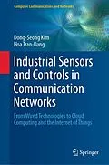 E-Book (pdf) Industrial Sensors and Controls in Communication Networks von Dong-Seong Kim, Hoa Tran-Dang