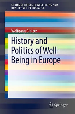E-Book (pdf) History and Politics of Well-Being in Europe von Wolfgang Glatzer