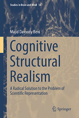 Livre Relié Cognitive Structural Realism de Majid Davoody Beni