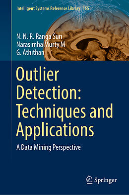 Fester Einband Outlier Detection: Techniques and Applications von N. N. R. Ranga Suri, G. Athithan, Narasimha Murty M