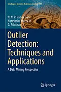 E-Book (pdf) Outlier Detection: Techniques and Applications von N. N. R. Ranga Suri, Narasimha Murty M, G. Athithan