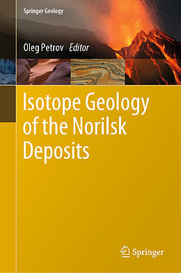 Fester Einband Isotope Geology of the Norilsk Deposits von 