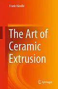 E-Book (pdf) The Art of Ceramic Extrusion von Frank Händle