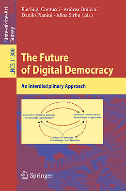 Kartonierter Einband The Future of Digital Democracy von 