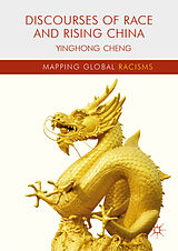 eBook (pdf) Discourses of Race and Rising China de Yinghong Cheng