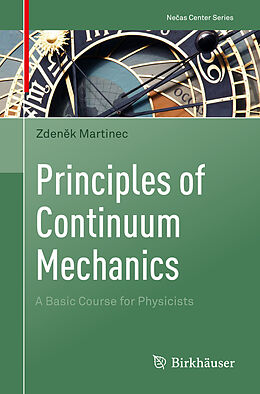 Couverture cartonnée Principles of Continuum Mechanics de Zden k Martinec