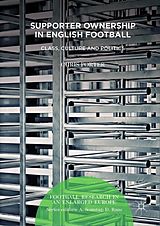 E-Book (pdf) Supporter Ownership in English Football von Chris Porter