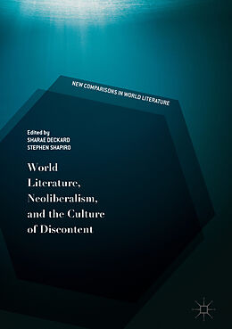 eBook (pdf) World Literature, Neoliberalism, and the Culture of Discontent de 