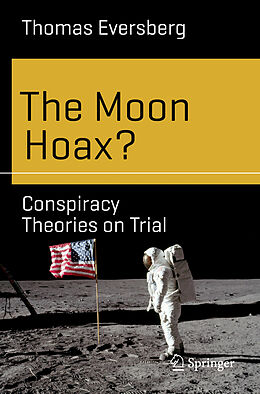 Couverture cartonnée The Moon Hoax? de Thomas Eversberg