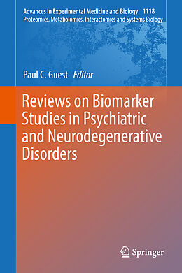 Fester Einband Reviews on Biomarker Studies in Psychiatric and Neurodegenerative Disorders von 