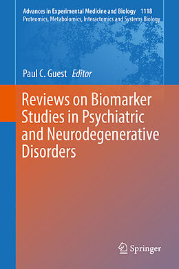 E-Book (pdf) Reviews on Biomarker Studies in Psychiatric and Neurodegenerative Disorders von 