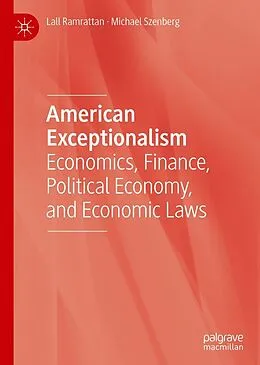 E-Book (pdf) American Exceptionalism von Lall Ramrattan, Michael Szenberg