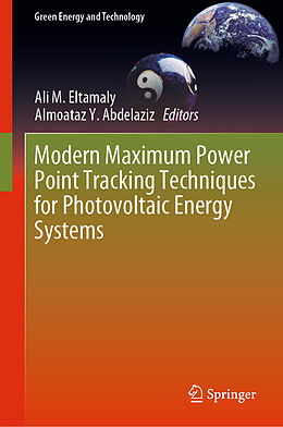 Livre Relié Modern Maximum Power Point Tracking Techniques for Photovoltaic Energy Systems de 