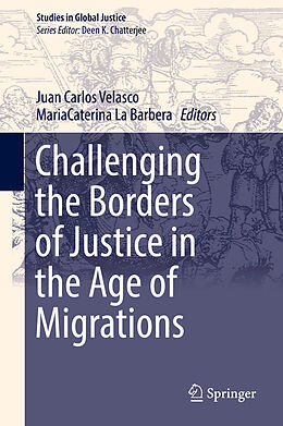 Fester Einband Challenging the Borders of Justice in the Age of Migrations von 